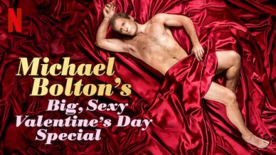 Lễ tình nhân đặc biệt của Michael Bolton (Michael Bolton's Big, Sexy Valentine's Day Special)
