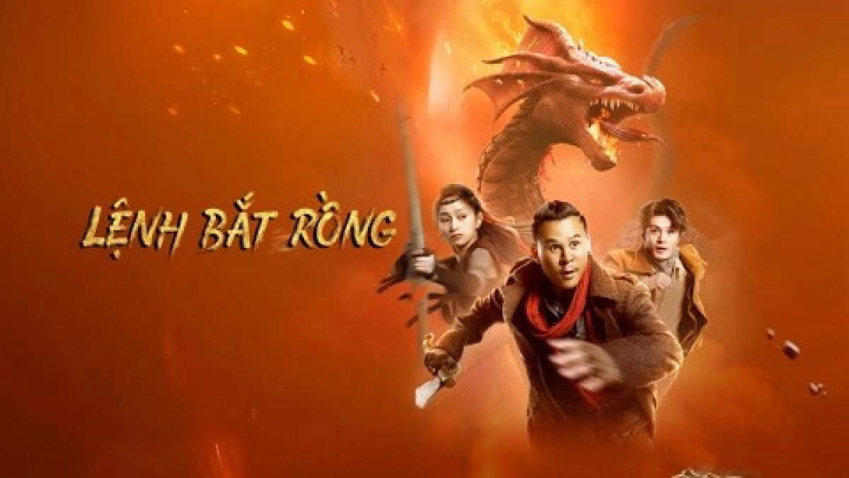 Lệnh Bắt Rồng (Catch the dragon)