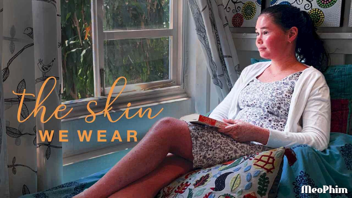 Lớp vảy tôi mang (The Skin We Wear)