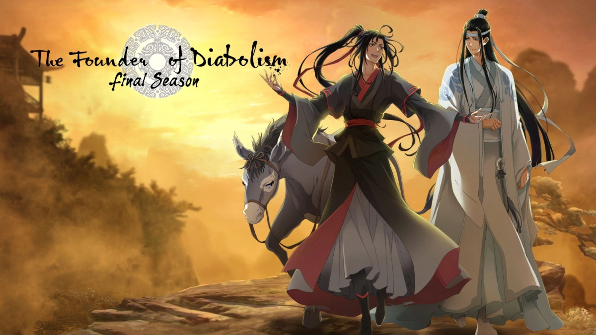 Ma Đạo Tổ Sư (The Founder of Diabolism Final Season)