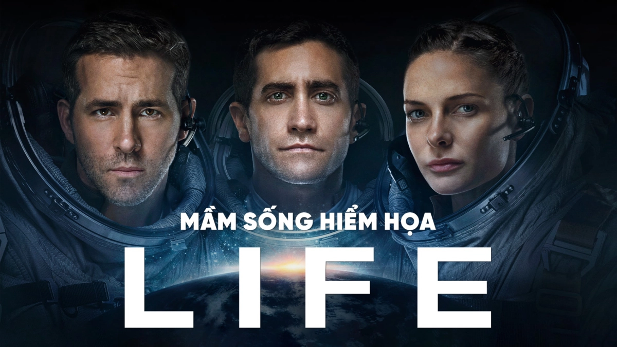 Mầm Sống Hiểm Họa (Life)