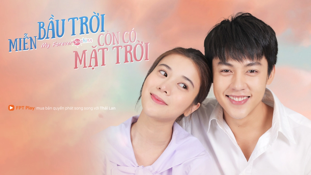 Miễn Bầu Trời Còn Có Mặt Trời (Trab Fah Mee Tawan)