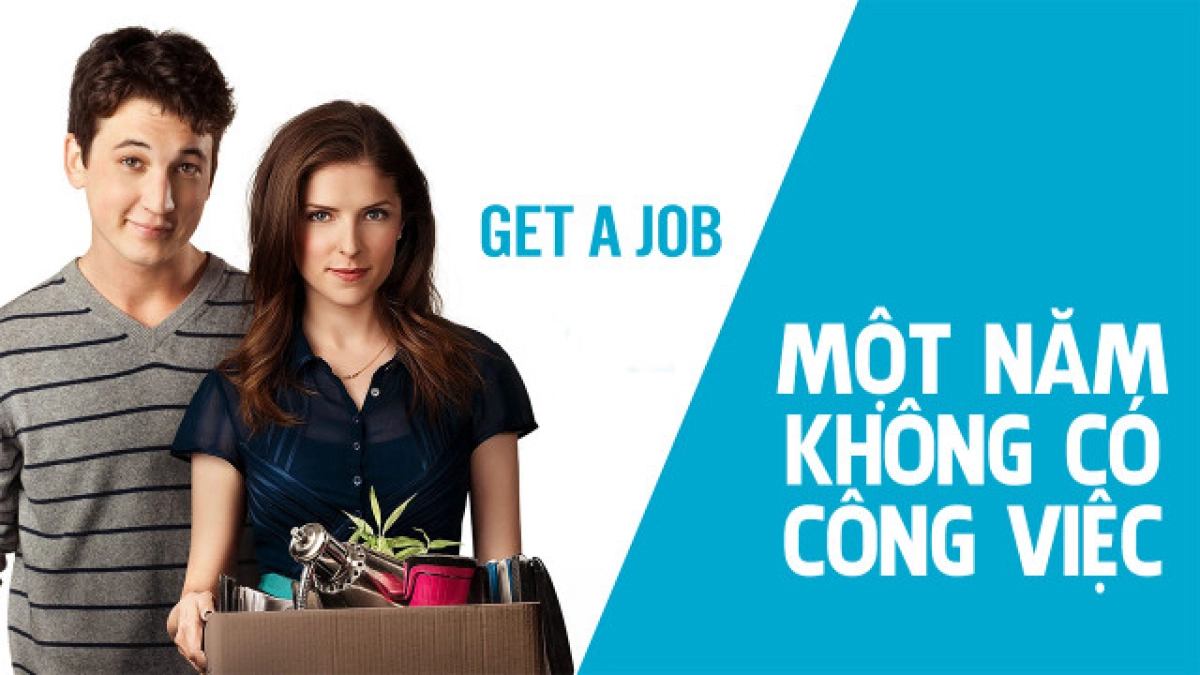 Một Năm Không Có Công Việc (Get A Job)