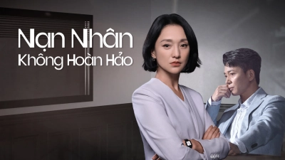 Nạn Nhân Không Hoàn Hảo (Imperfect Victim)