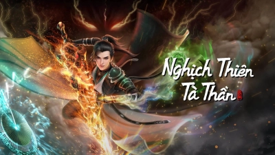 Nghịch Thiên Tà Thần (Against the Gods)