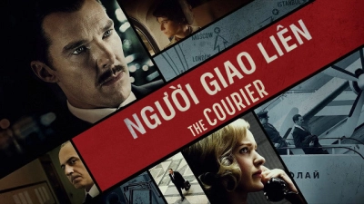 Người Giao Liên (The Courier)