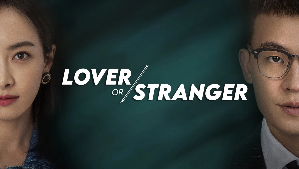 Người Tình Xa Lạ (Lover or Stranger)