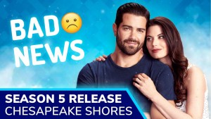 Nhà Trọ Hoàn Hảo (Phần 5) (Chesapeake Shores (Season 5))
