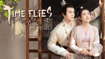 Nhạn Quy Tây Song Nguyệt (Time Flies and You Are Here)