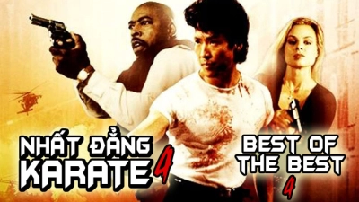 Nhất Đẳng Karate 4 (Best of The Best 4)