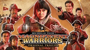 Những chiến binh hào hùng (Magnificent Warriors)