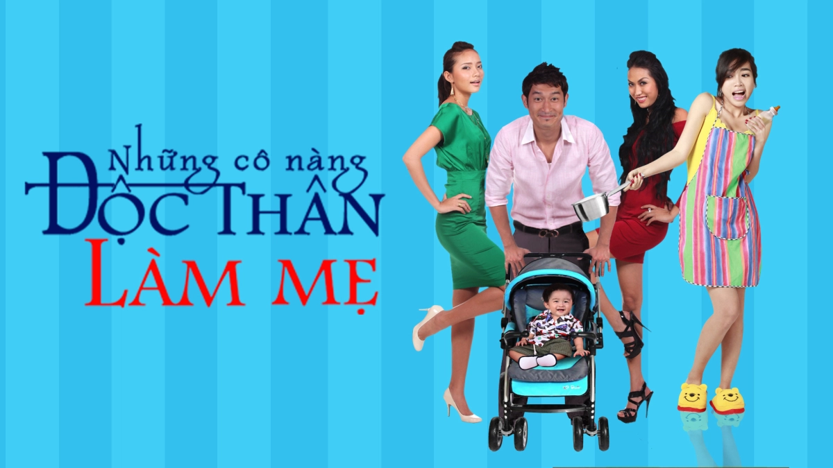 Những Cô Nàng Độc Thân Làm Mẹ (Những Cô Nàng Độc Thân Làm Mẹ )
