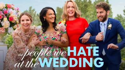 Những Người Chúng Ta Ghét Ở Đám Cưới (The People We Hate at the Wedding)