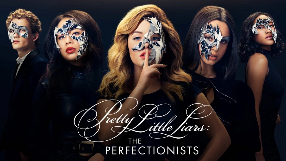Những Thiên Thần Nói Dối: Những Kẻ Cầu Toàn (Pretty Little Liars: The Perfectionists)