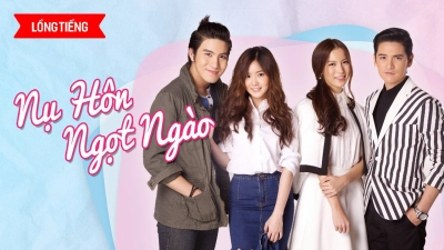Nụ Hôn Ngọt Ngào (Kiss The Series)