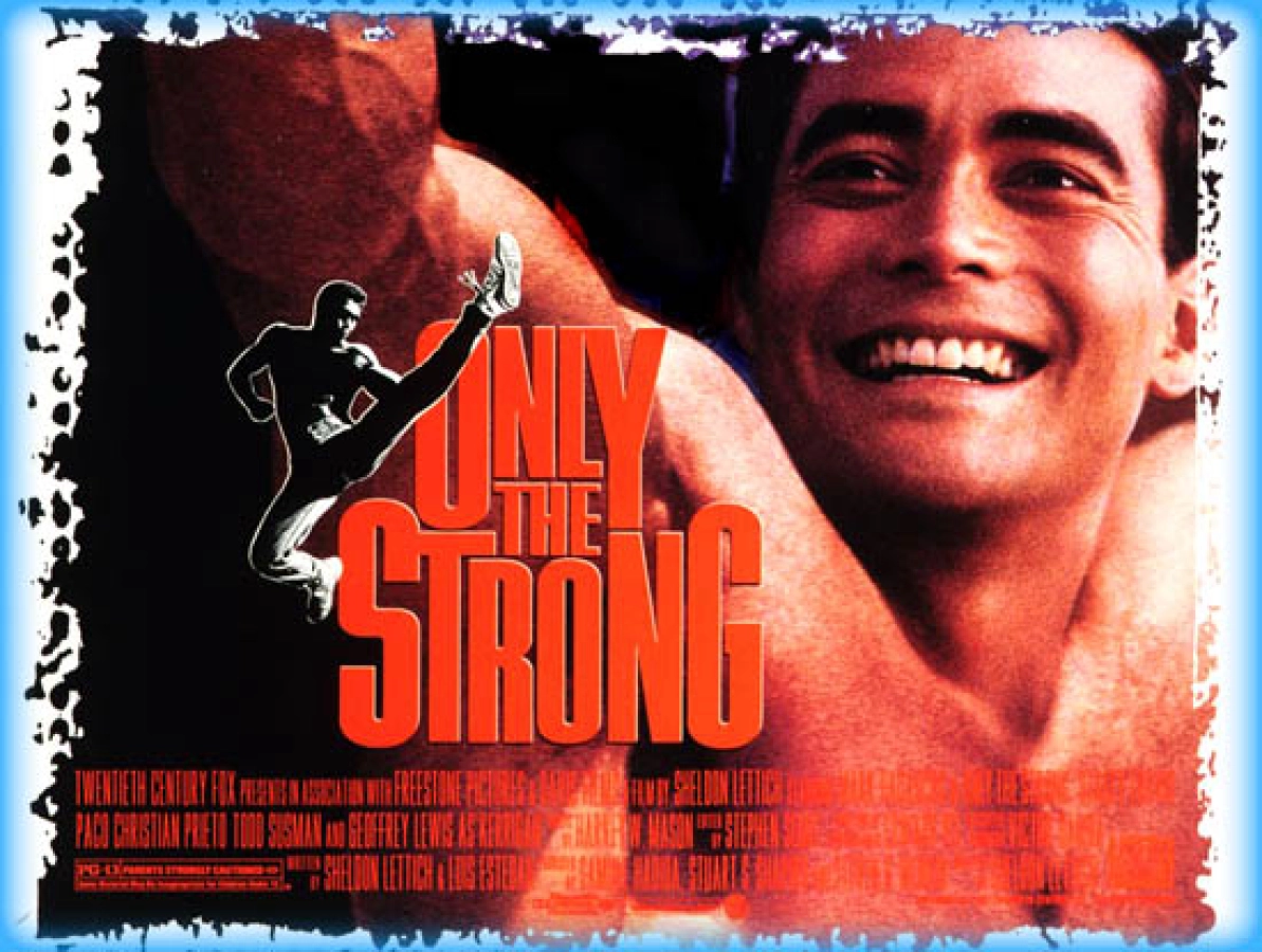 Only the Strong (Only the Strong)