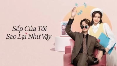 Sếp Của Tôi Sao Lại Như Vậy (Love Me Like I Do)