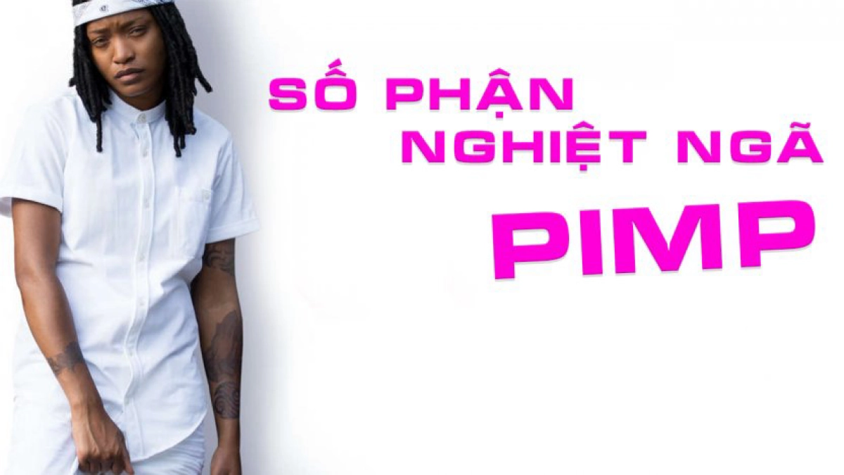 Số Phận Nghiệt Ngã (Pimp)