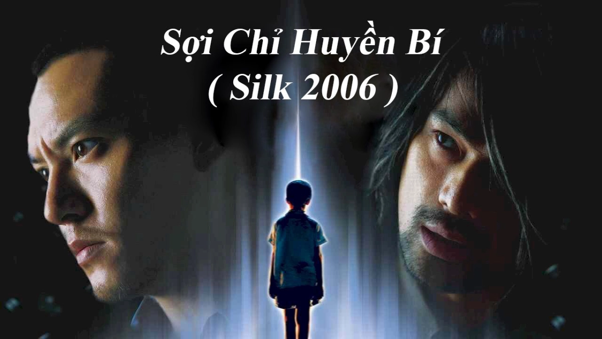 Sợi Chỉ Huyền Bí (Silk)