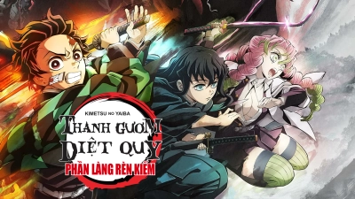 Thanh gươm diệt quỷ (Phần 4) - Phần Làng rèn kiếm (Demon Slayer: Kimetsu no Yaiba (Season 4))