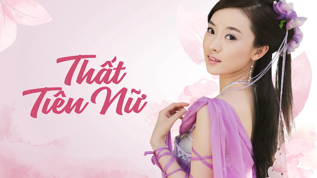 Thất Tiên Nữ (Hoan Thiên Hỷ Địa Thất Tiên Nữ)