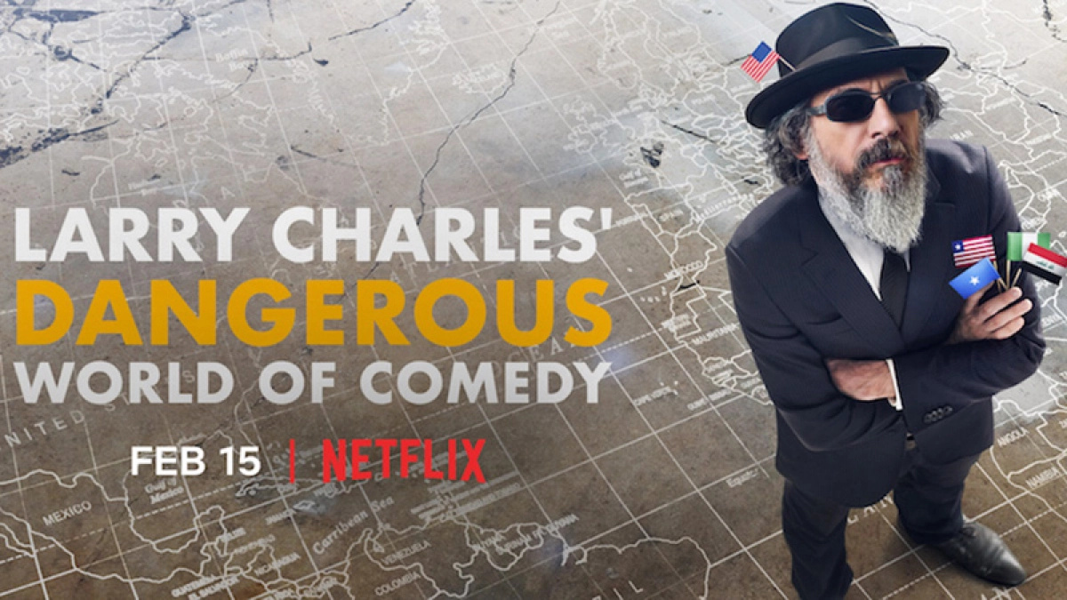 Thế giới hài nguy hiểm của Larry Charles (Larry Charles' Dangerous World of Comedy)