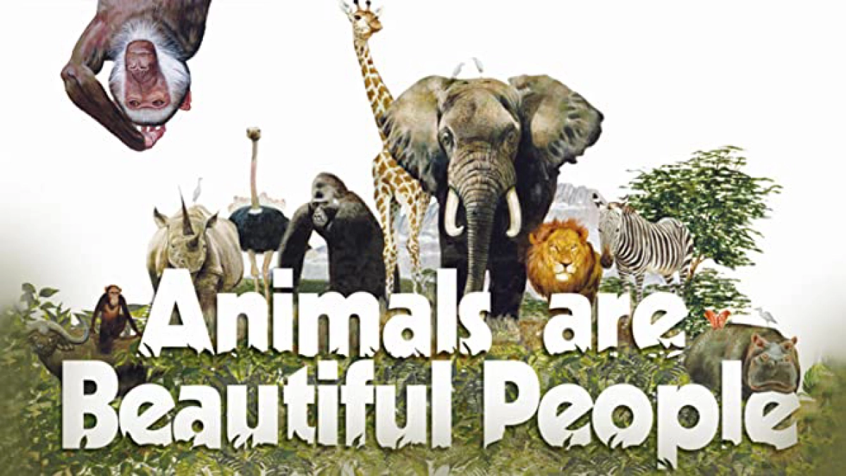 Thế Giới Loài Vật Sống Động (Animals Are Beautiful People)