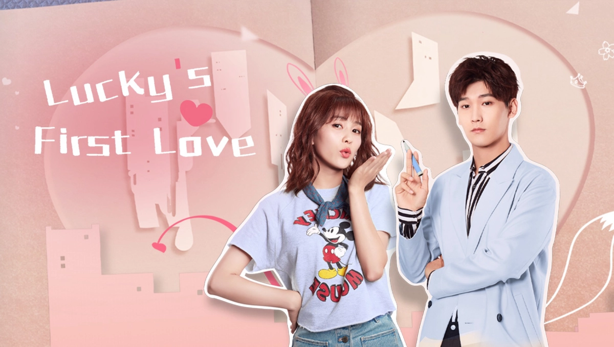 Thế Giới Nợ Tôi Một Mối Tình Đầu (Lucky&#x27;s First Love)