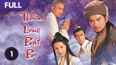 Thiên Long Bát Bộ (The Demi Gods And Semi Devils)