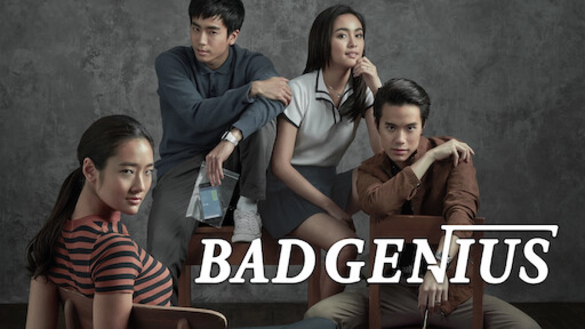 Thiên tài bất hảo (Bad Genius)