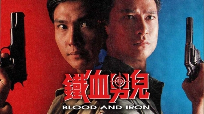 Thiết Huyết Nam Nhi (Blood And Iron)