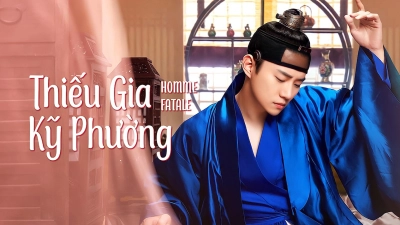 Thiếu Gia Kỹ Phường (Homme Fatale)