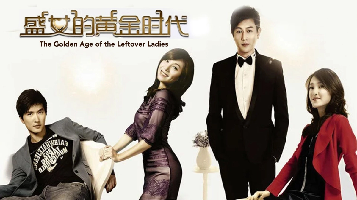 Thời Đại Hoàng Kim Của Những Cô Gái Lỡ Thì (The Golden Age Of Leftover Ladies)