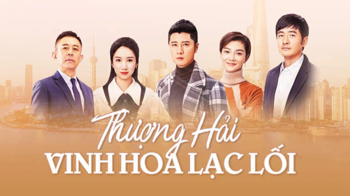 Thượng Hải, Vinh Hoa Lạc Lối (Shanghai Pioneering Story)