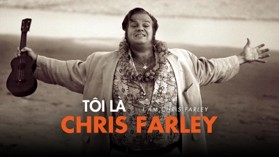 Tôi Là Chris Farley (I Am Chris Farley)