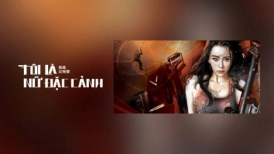 Tôi Là Nữ Đặc Cảnh (I am A Female Special Weapons And Tactics)
