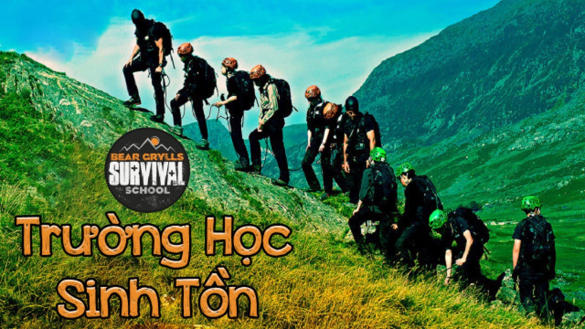 Trường Học Sinh Tồn (Bear Grylls Survival School)