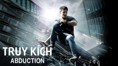 Truy Kích (Abduction)
