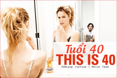 Tuổi 40 (This Is 40)