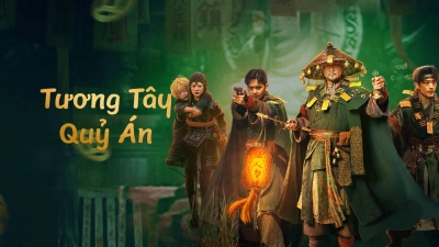 Tương Tây Quỷ Án (Strange things in Western Hunan)