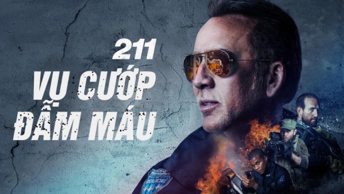 Vụ Cướp Đẫm Máu (211)