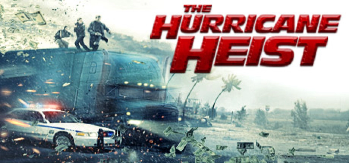 Vụ Cướp Trong Tâm Bão (The Hurricane Heist)