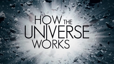Vũ trụ hoạt động như thế nào (Phần 8) (How the Universe Works (Season 8))