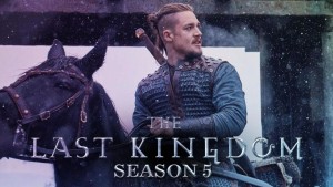 Vương triều cuối cùng (Phần 5) (The Last Kingdom (Season 5))
