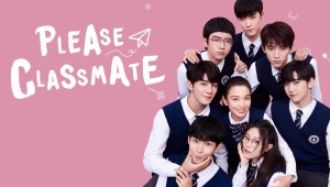 Xin Cậu Đấy, Lớp Trưởng (Please Classmate)