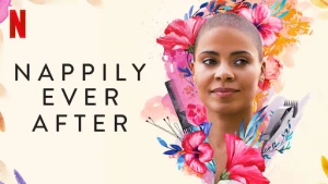 Xuống tóc, lên đời (Nappily Ever After)
