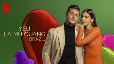 Yêu là mù quáng: Brazil (Phần 2) (Love Is Blind: Brazil (Season 2))